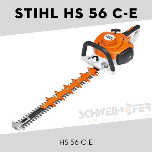 STIHL Heckenschere HS 56 C-E — Schweihofer